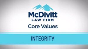 McDivitt Law Firm Core Values - Integrity